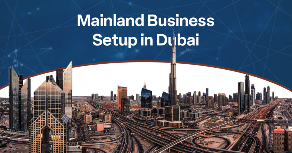 Mainland Company Setup in Dubai